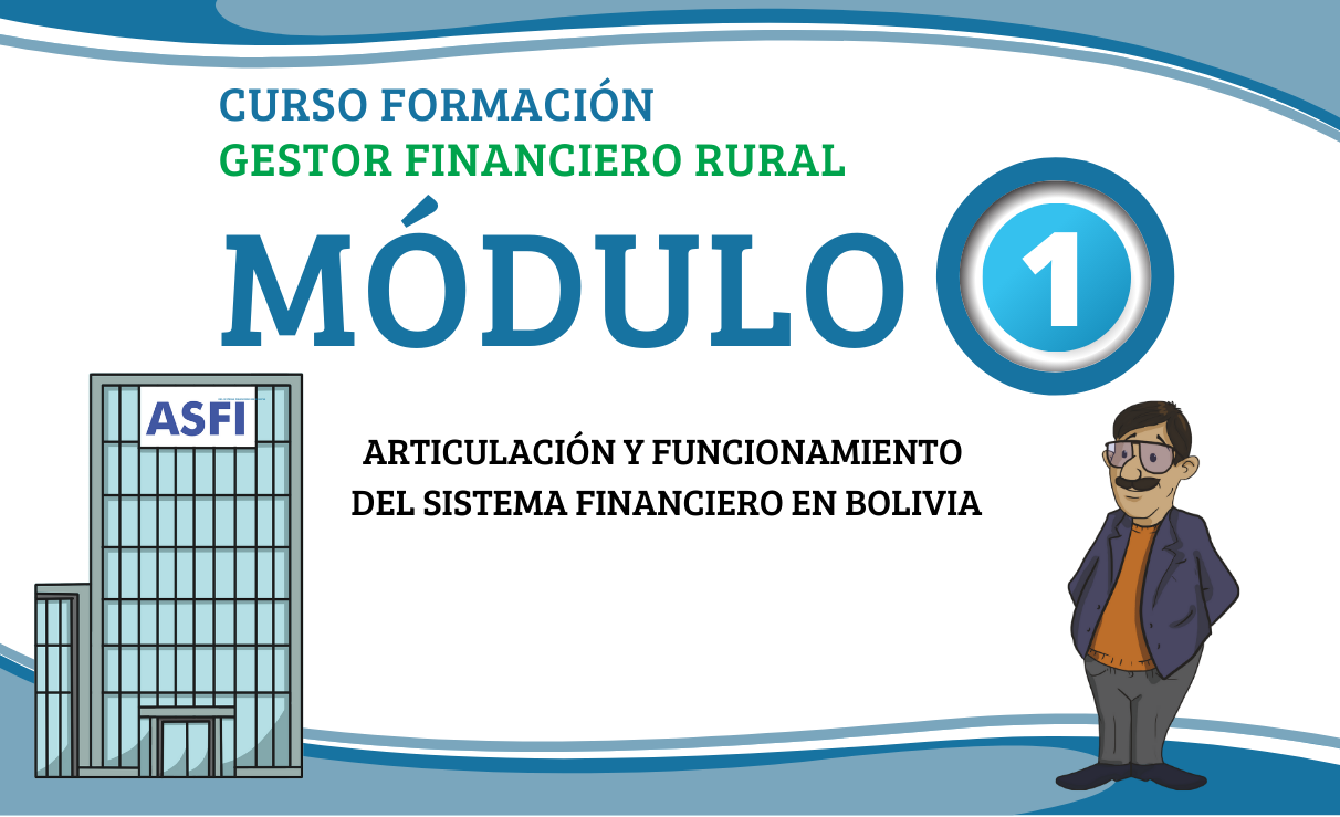 Módulo 1: Articulación y funcionamiento del sistema financiero